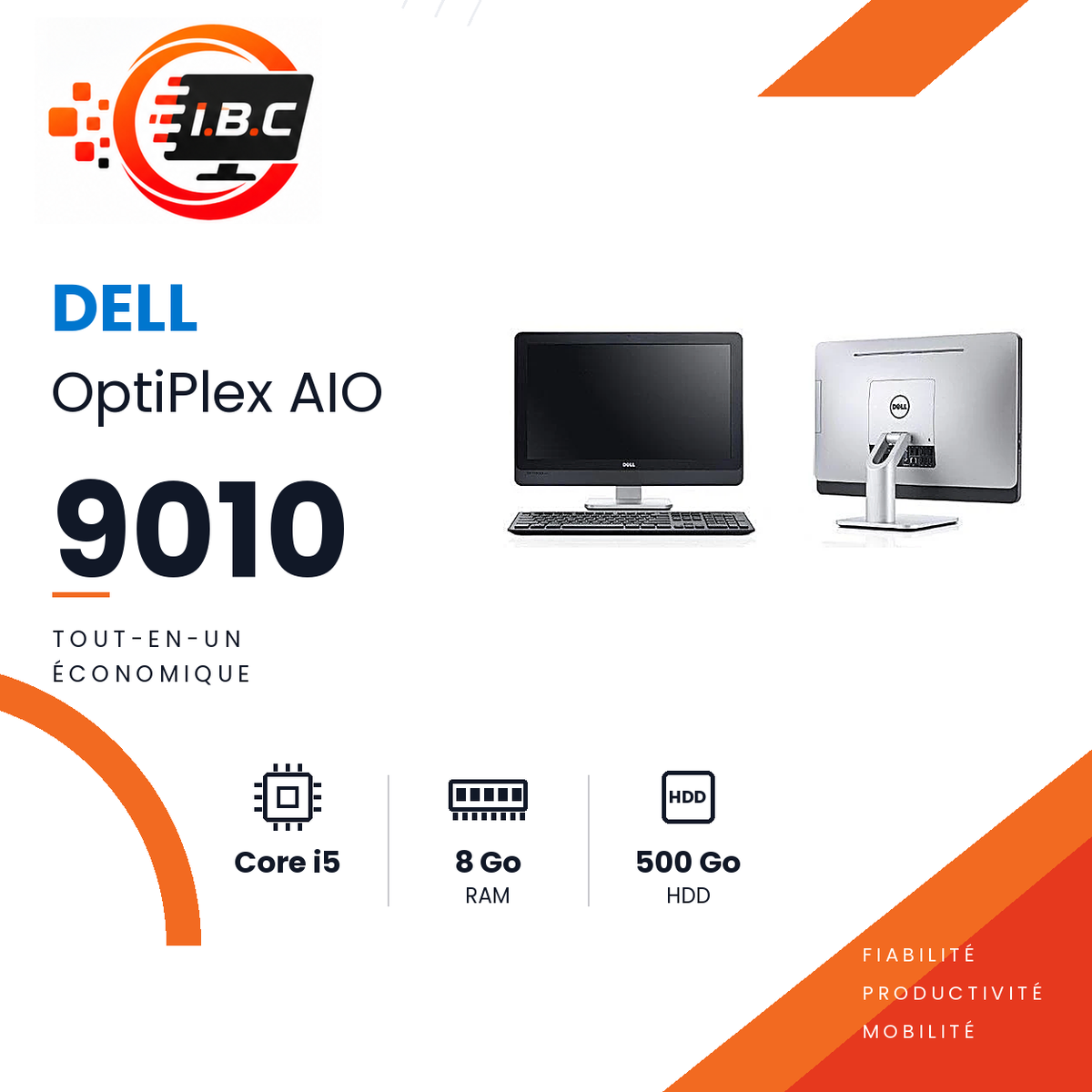 Dell OptiPlex 9010 All-in-One Core i5 8 Go HDD 500 Go - IBC Informatique