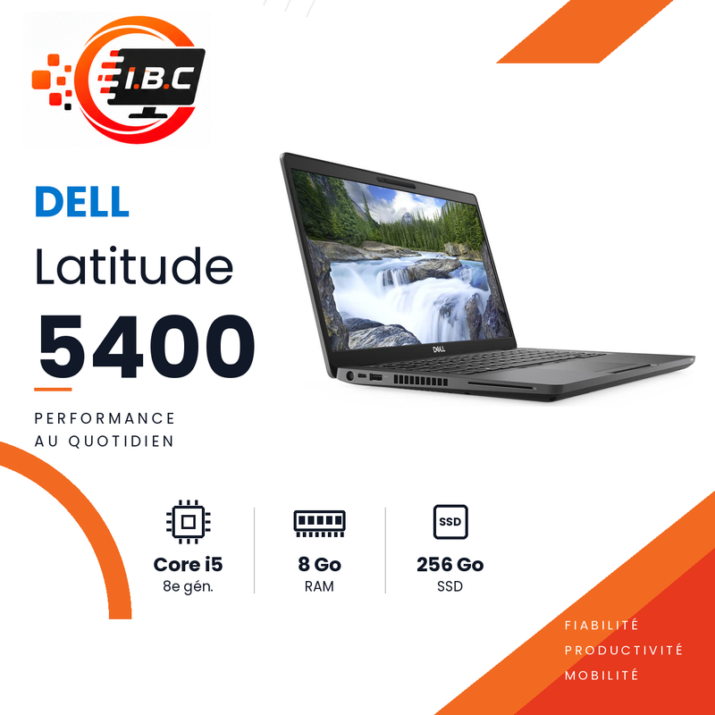 Dell Latitude 5400 – Core i5 8e gén. | 8 Go RAM | SSD 256 Go