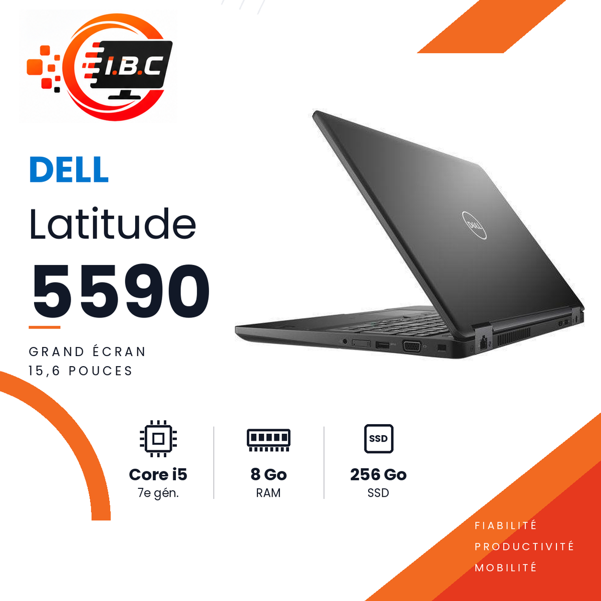 Dell Latitude 5590 Core i5 8 Go SSD 256 Go - IBC Informatique