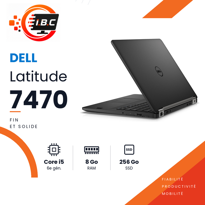 Dell Latitude 7470 – Core i5 6e gén. | 8 Go RAM | SSD 256 Go